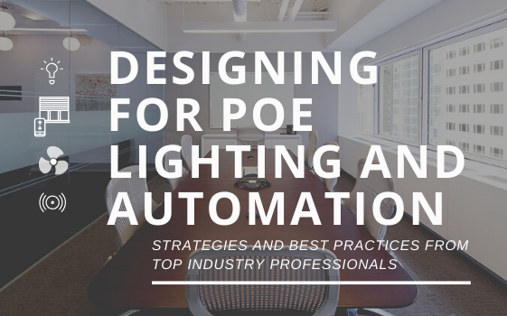 Designing for PoE Lighting and Automation